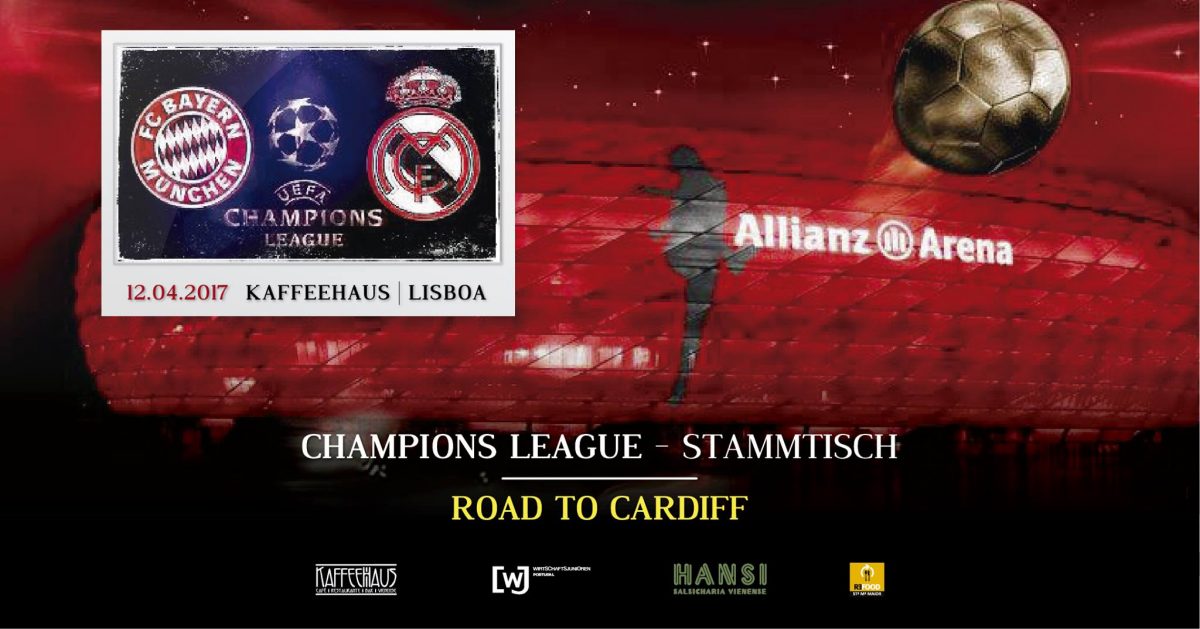 Champions League – Stammtisch – Lisboa